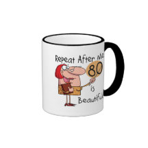 80 is Beautiful t-shirts and Gifts Mugs