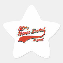 80 never looked so good star sticker
