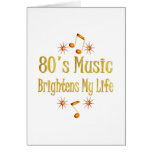 80s Music Brightens My Life Card