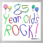 85 Year Olds Rock ! Poster