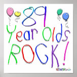 89 Year Olds Rock ! Print