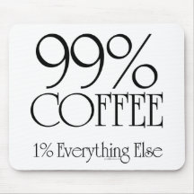 99% Coffee Mousepad