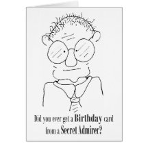 A Birthday Card From a Secret Admirer - Card