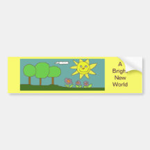 A Bright New World Bumper Sticker