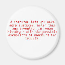 A computer lets you make more mistakes faster t... fridge magnets