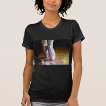 A Day I Don't Dance Tshirt