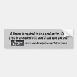 A License Is Required bumper stickers