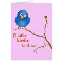 A Little Birdie Momism Greeting Card