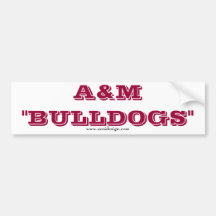 "A & M" BULLDOG Bumper Sticker