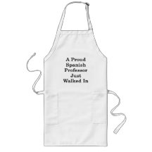 A Proud Spanish Professor Just Walked In Apron