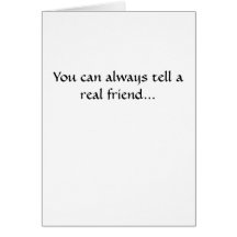 A real friend... cards