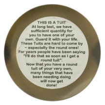 A Round Tuit ~ Plate