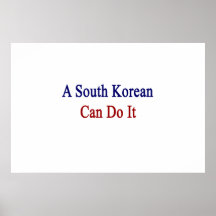 A South Korean Can Do It Poster