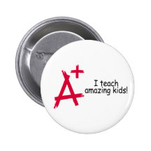 A+ Teacher Pinback Button