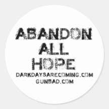 Abandon Hope Stickers