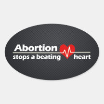 Abortion Stops a Beating Heart, Pro-Life Sticker