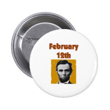Abraham Lincoln February 12th T-Shirt & Gifts Pins