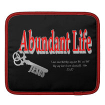 Abundant Life: The Key - v1 (John 10:10) ipad sleeves