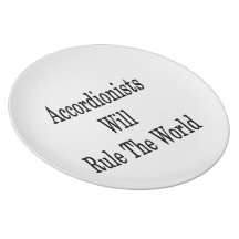 Accordionists Will Rule The World Dinner Plate