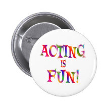 Acting is Fun Buttons