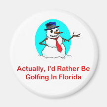 Actually, I'd Rather Be Golfing In Florida Magnet