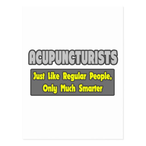 Acupuncturists .. Smarter Postcard