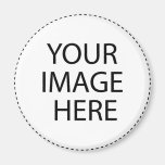 Add Your Image or Text Here Magnets