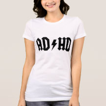 adhd T-shirt