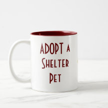 ADOPT A SHELTER PET MUG
