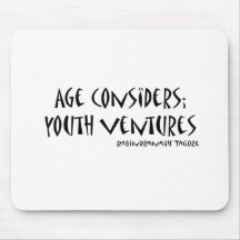 Age Considers quote Mouse Pad