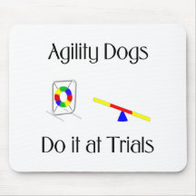 Agility Dogs Do It At Trials Mouse Pad