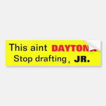 Aint Daytona Bumper Stickers