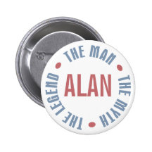 Alan Man Myth Legend Customisable Button
