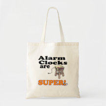 alarm clocks are super tote bags