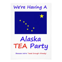 ALASKA T.E.A. PARTY INVITATIONS