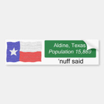 Aldine Nuff Said Bumper Sticker