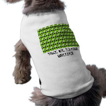 alien, TAKE ME TO YOUR BREEDER Dog Tee Shirt