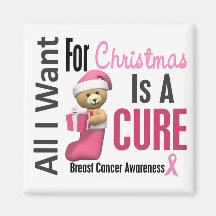 All I Want For Christmas Breast Cancer Refrigerator Magnets