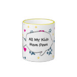 All My Kids-Children Have Paws Coffee Mug