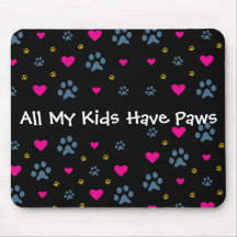 All My Kids-Children Have Paws Mousemat