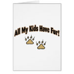 All My Kids Have Fur Cards