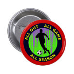 ALL OUT, ALL GAME, ALL SEASON PINBACK BUTTON