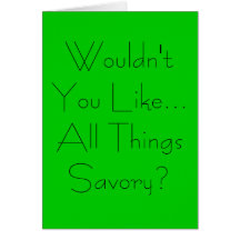 All Things Savory Greeting Cards