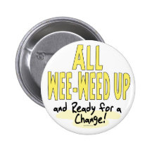 All Wee-Weed Up Baby Barack Obama Pins
