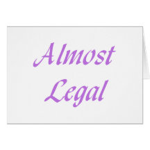 Almost Legal Greeting Card