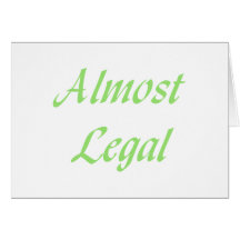 Almost Legal Greeting Cards