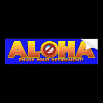 Aloha - See Ya Later - Anti Obama bumper stickers