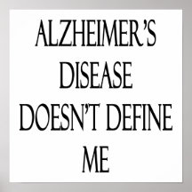 Alzheimer's Disease Doesn't Define Me Poster