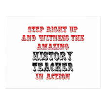 Amazing History Teacher In Action Postcard
