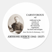 Ambrose Bierce Carnivorous The Devil's Dictionary Round Sticker